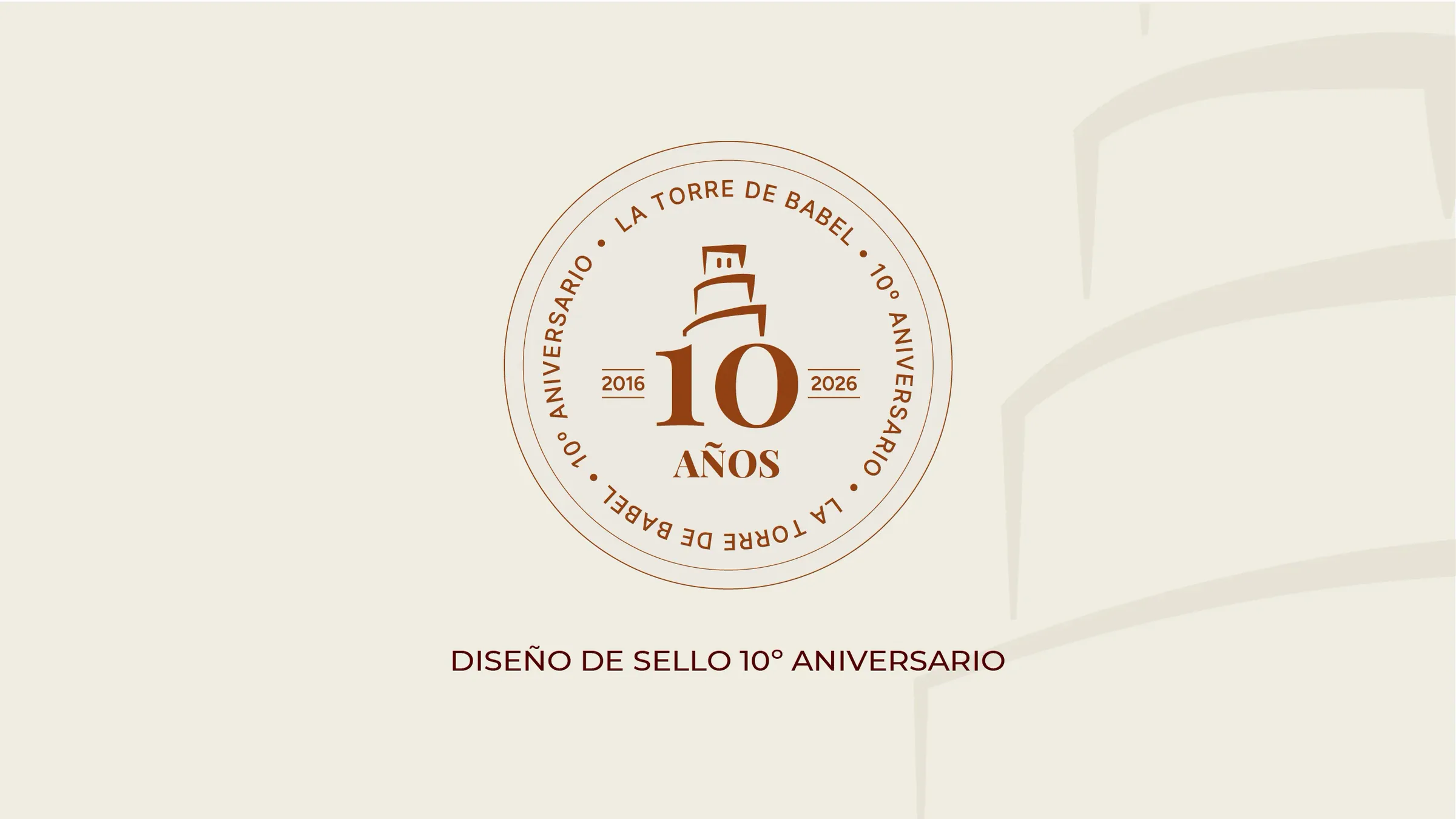 Diseño del sello del 10.º aniversario de La Torre de Babel sobre fondo marfil